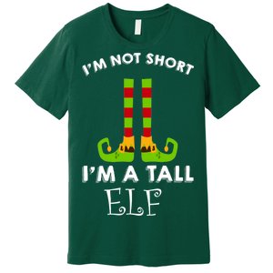 I'm Not Short I'm A Tall Elf Premium T-Shirt