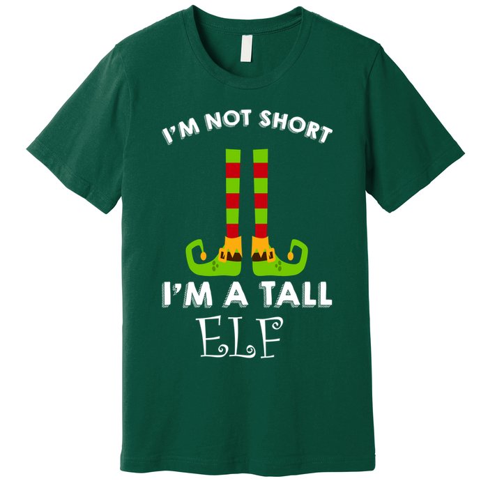 I'm Not Short I'm A Tall Elf Premium T-Shirt