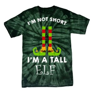 I'm Not Short I'm A Tall Elf Tie-Dye T-Shirt