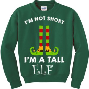 I'm Not Short I'm A Tall Elf Kids Sweatshirt