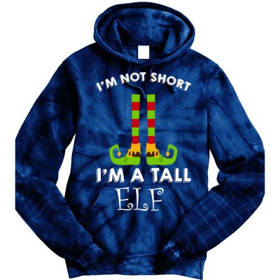 I'm Not Short I'm A Tall Elf Tie Dye Hoodie