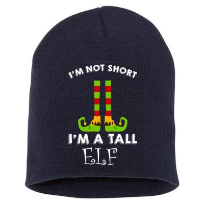 I'm Not Short I'm A Tall Elf Short Acrylic Beanie