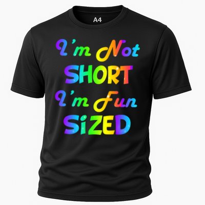 I'm Not Short I'm Fun Sized Performance Shirt