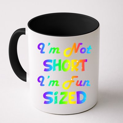 I'm Not Short I'm Fun Sized Mug