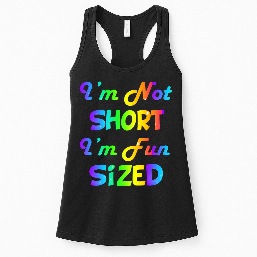 I'm Not Short I'm Fun Sized Womens Tank Top