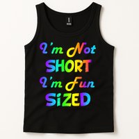 I'm Not Short I'm Fun Sized Tank Top