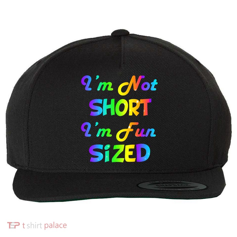 I'm Not Short I'm Fun Sized Wool Snapback Cap