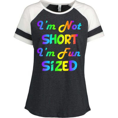 I'm Not Short I'm Fun Sized Enza Ladies Jersey Colorblock Tee