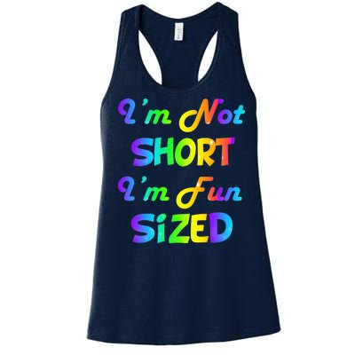 I'm Not Short I'm Fun Sized Women's Racerback Tank