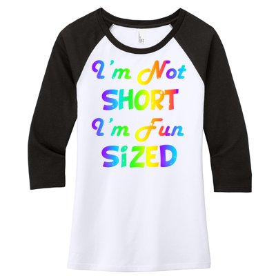 I'm Not Short I'm Fun Sized Women's Tri-Blend 3/4-Sleeve Raglan Shirt