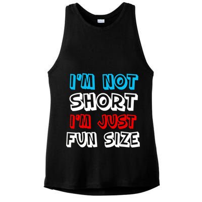 I'm Not Short I'm Just Fun Size Ladies PosiCharge Tri-Blend Wicking Tank