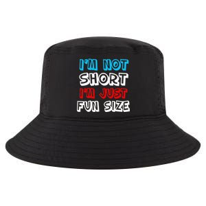 I'm Not Short I'm Just Fun Size Cool Comfort Performance Bucket Hat