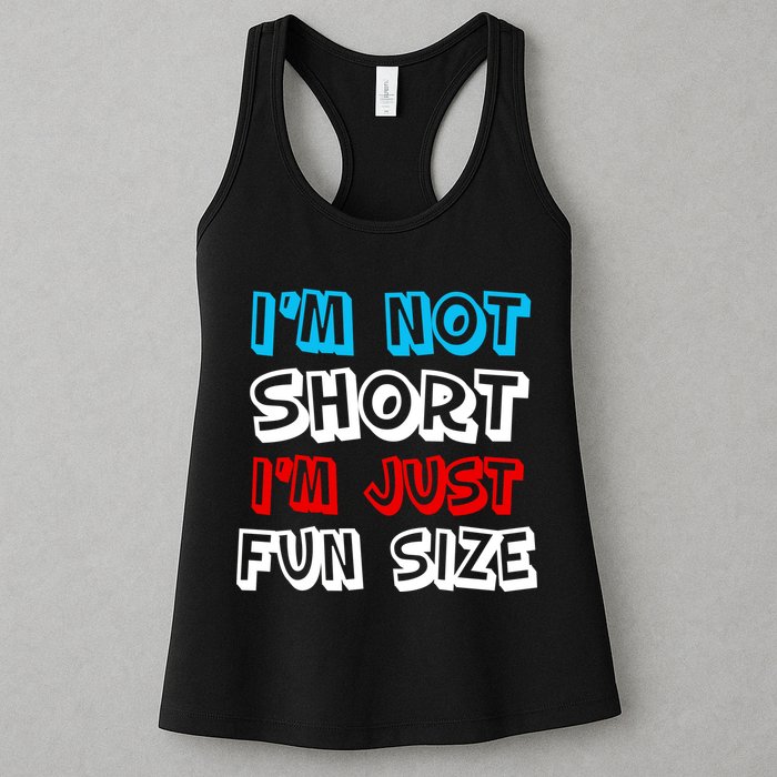 I'm Not Short I'm Just Fun Size Womens Tank Top