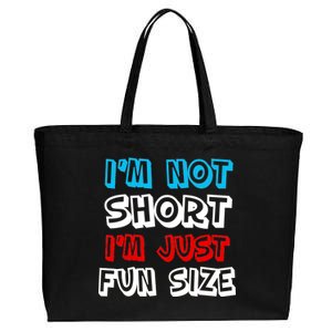 I'm Not Short I'm Just Fun Size Cotton Canvas Jumbo Tote