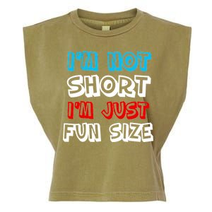 I'm Not Short I'm Just Fun Size Garment-Dyed Women's Muscle Tee