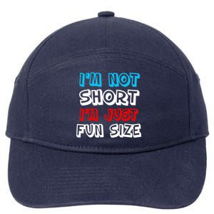 I'm Not Short I'm Just Fun Size 7-Panel Snapback Hat