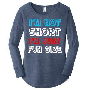 I'm Not Short I'm Just Fun Size Women's Perfect Tri Tunic Long Sleeve Shirt