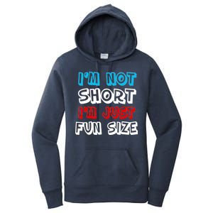 I'm Not Short I'm Just Fun Size Women's Pullover Hoodie