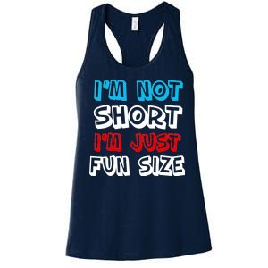 I'm Not Short I'm Just Fun Size Women's Racerback Tank