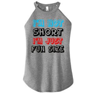 I'm Not Short I'm Just Fun Size Women's Perfect Tri Rocker Tank