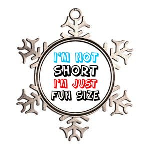 I'm Not Short I'm Just Fun Size Metallic Star Ornament