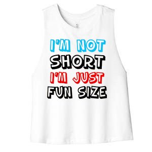 I'm Not Short I'm Just Fun Size Women's Racerback Cropped Tank