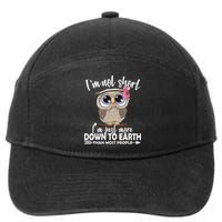 I'm Not Short I'm Just More Down To Earth Owl 7-Panel Snapback Hat