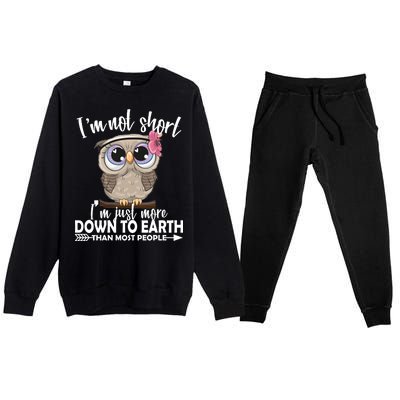 I'm Not Short I'm Just More Down To Earth Owl Premium Crewneck Sweatsuit Set