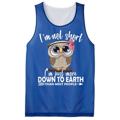 I'm Not Short I'm Just More Down To Earth Owl Mesh Reversible Basketball Jersey Tank