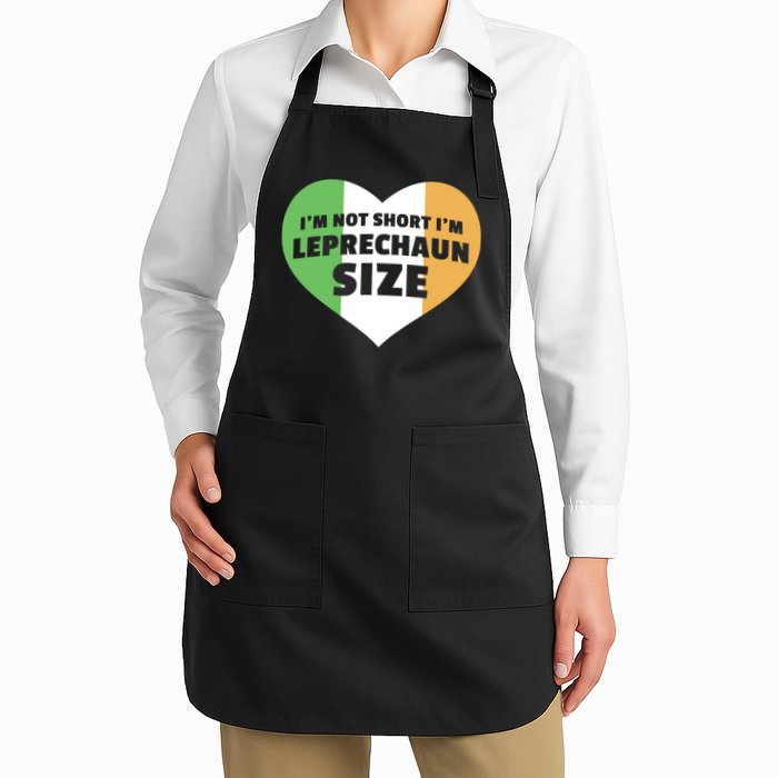 I'm Not Short I'm Leprechaun Size Apron