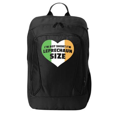 I'm Not Short I'm Leprechaun Size City Backpack