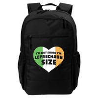 I'm Not Short I'm Leprechaun Size Backpack