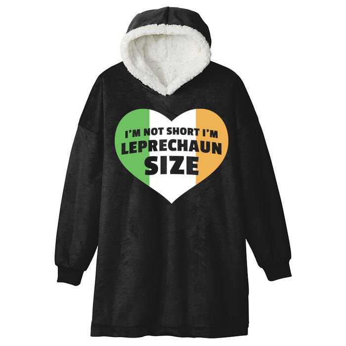 I'm Not Short I'm Leprechaun Size Hooded Wearable Blanket