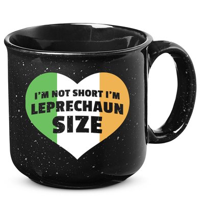 I'm Not Short I'm Leprechaun Size 15oz Campfire Ceramic Mug