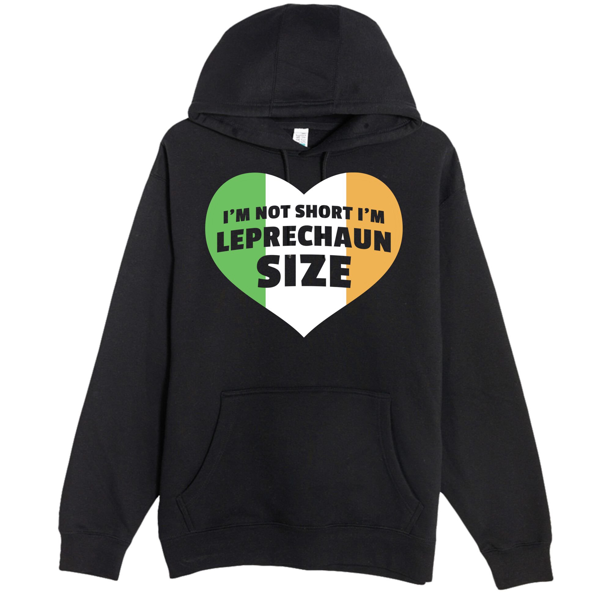 I'm Not Short I'm Leprechaun Size Premium Pullover Hoodie