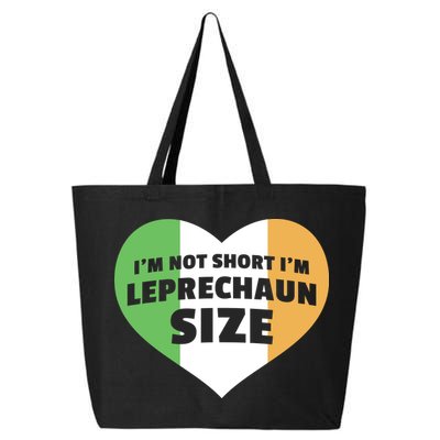 I'm Not Short I'm Leprechaun Size 25L Jumbo Tote