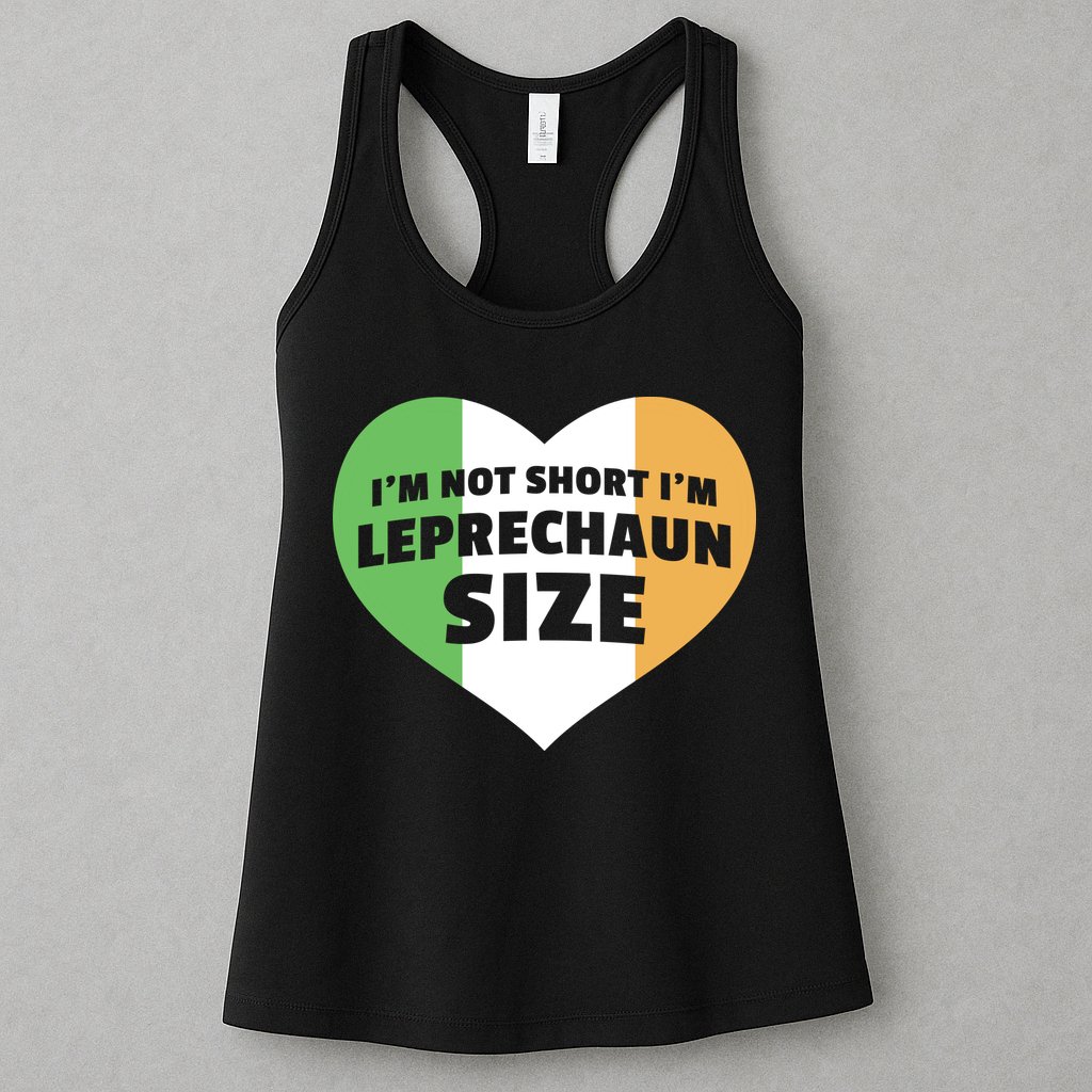 I'm Not Short I'm Leprechaun Size Womens Tank Top