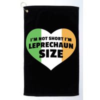 I'm Not Short I'm Leprechaun Size Golf Towel