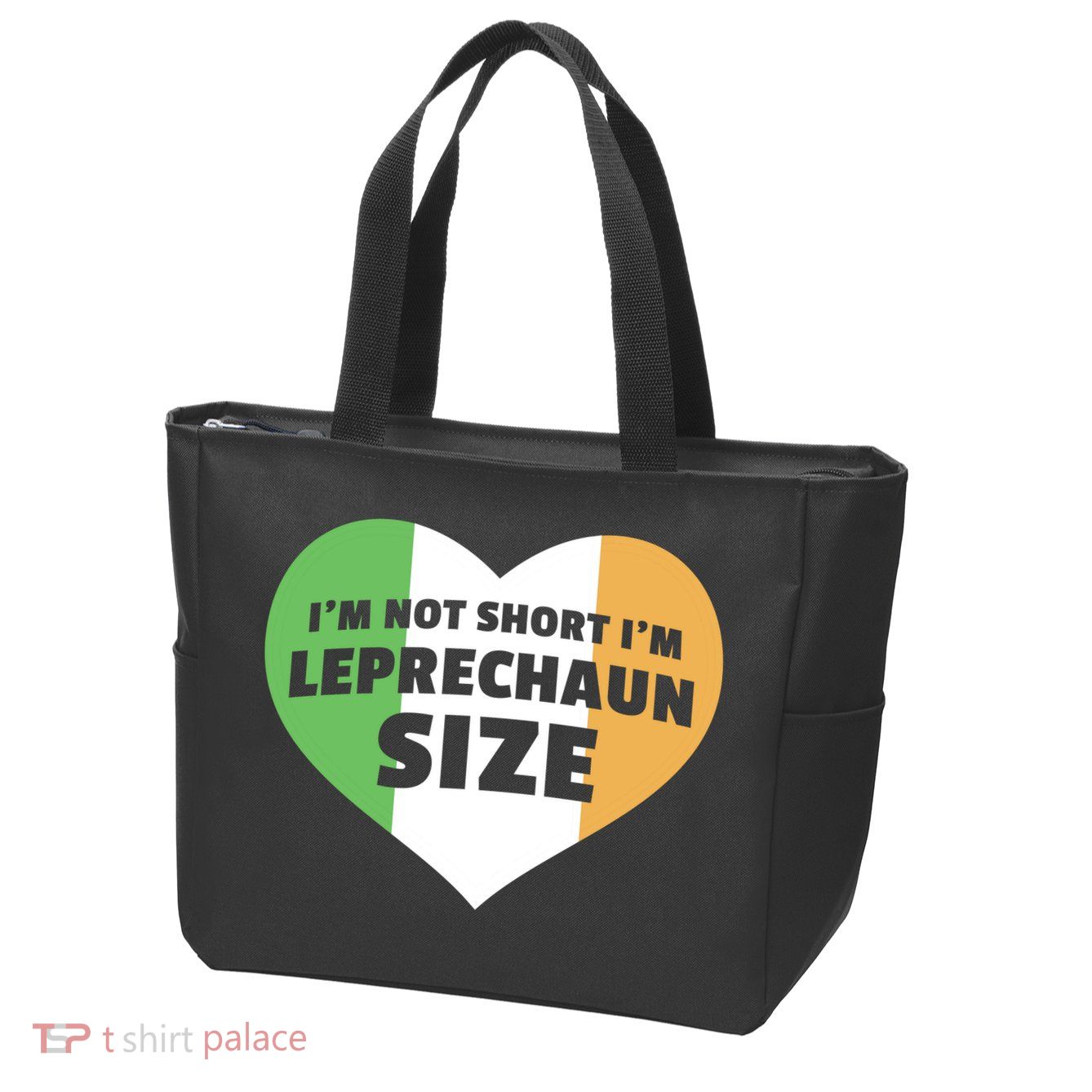 I'm Not Short I'm Leprechaun Size Zip Tote Bag