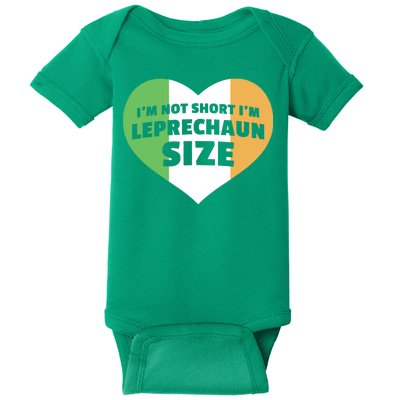 I'm Not Short I'm Leprechaun Size Baby Bodysuit