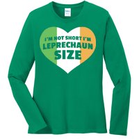 I'm Not Short I'm Leprechaun Size Ladies Long Sleeve Shirt