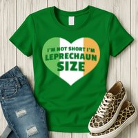 I'm Not Short I'm Leprechaun Size Womens T-Shirt