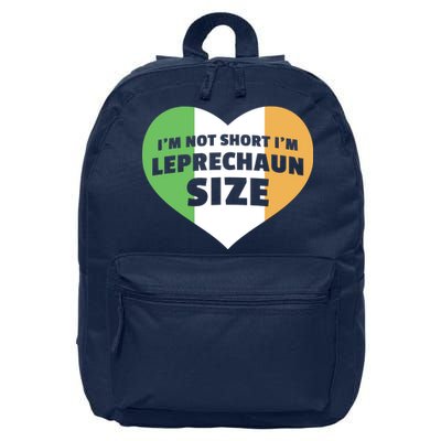 I'm Not Short I'm Leprechaun Size 16 in Basic Backpack