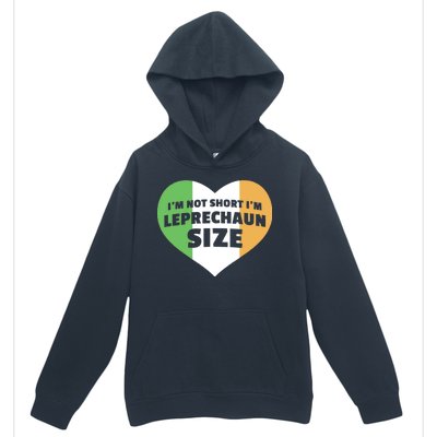 I'm Not Short I'm Leprechaun Size Urban Pullover Hoodie