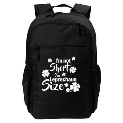 I'm Not Short I'm Leprechaun Size Funny Irish Backpack