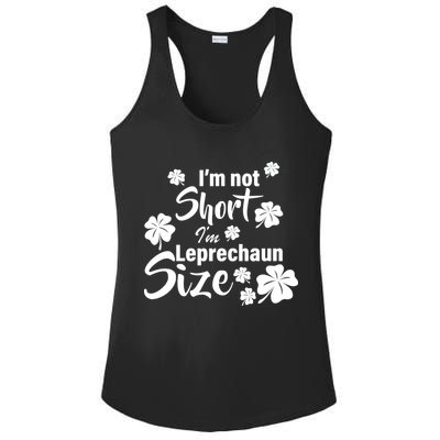 I'm Not Short I'm Leprechaun Size Funny Irish Ladies PosiCharge Competitor Racerback Tank