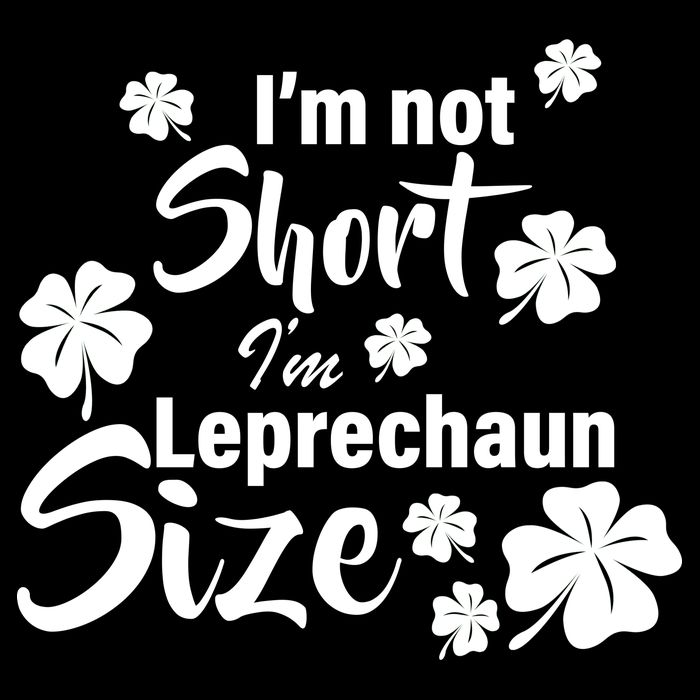 I'm Not Short I'm Leprechaun Size Funny Irish Toddler Sweatshirt