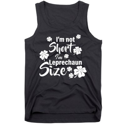 I'm Not Short I'm Leprechaun Size Funny Irish Tank Top