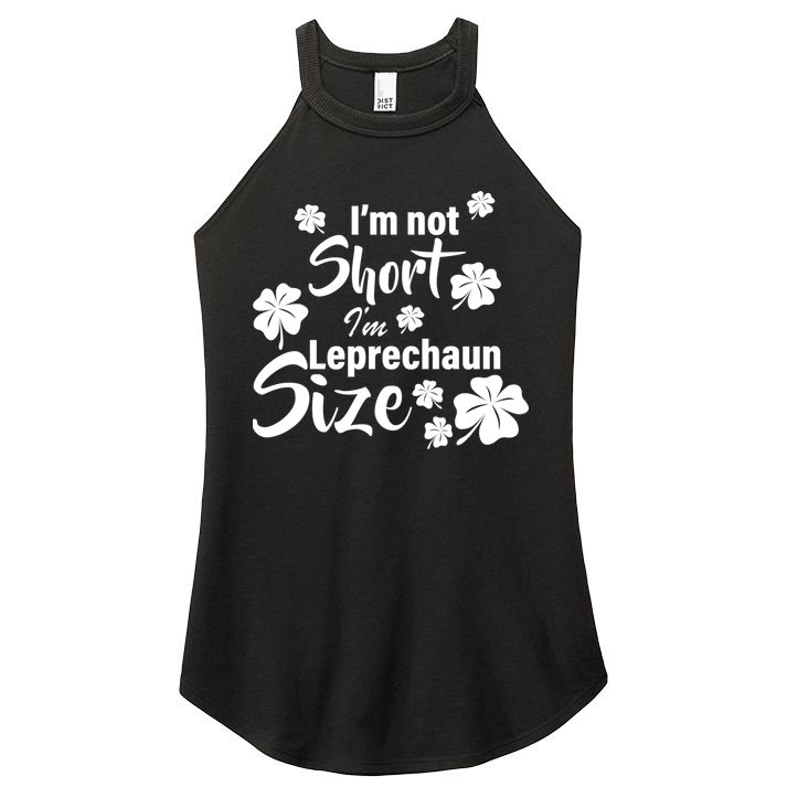 I'm Not Short I'm Leprechaun Size Funny Irish Women's Perfect Tri Rocker Tank