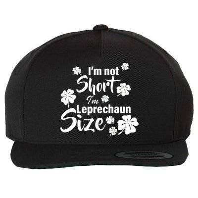 I'm Not Short I'm Leprechaun Size Funny Irish Wool Snapback Cap